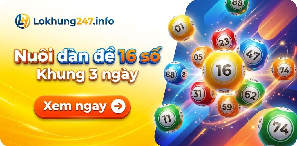 Nuôi dàn đề 16 số khung 3 ngày lãi cao