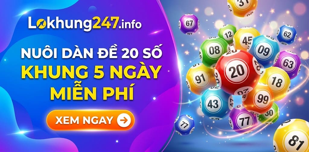 Dàn đề 20 số khung 5 ngày, bộ đề nuôi chuẩn xác