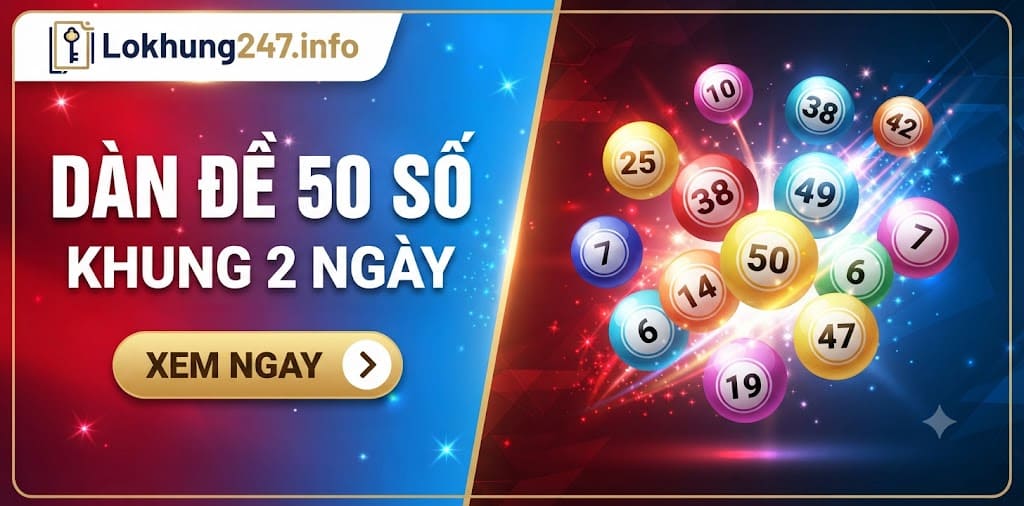 Dàn đề 50 số khung 2 ngày