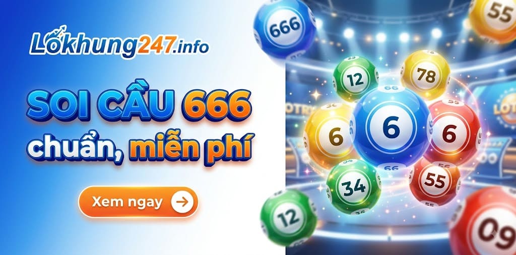 Soi cầu 666 – Dự đoán XSMB 666 chốt số hôm nay miễn phí