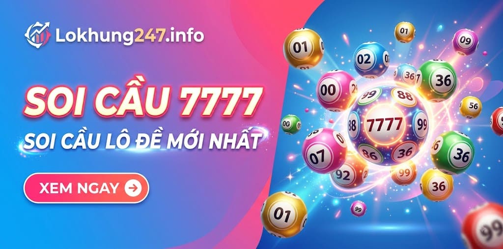 Soi Cầu 7777 Hôm Nay